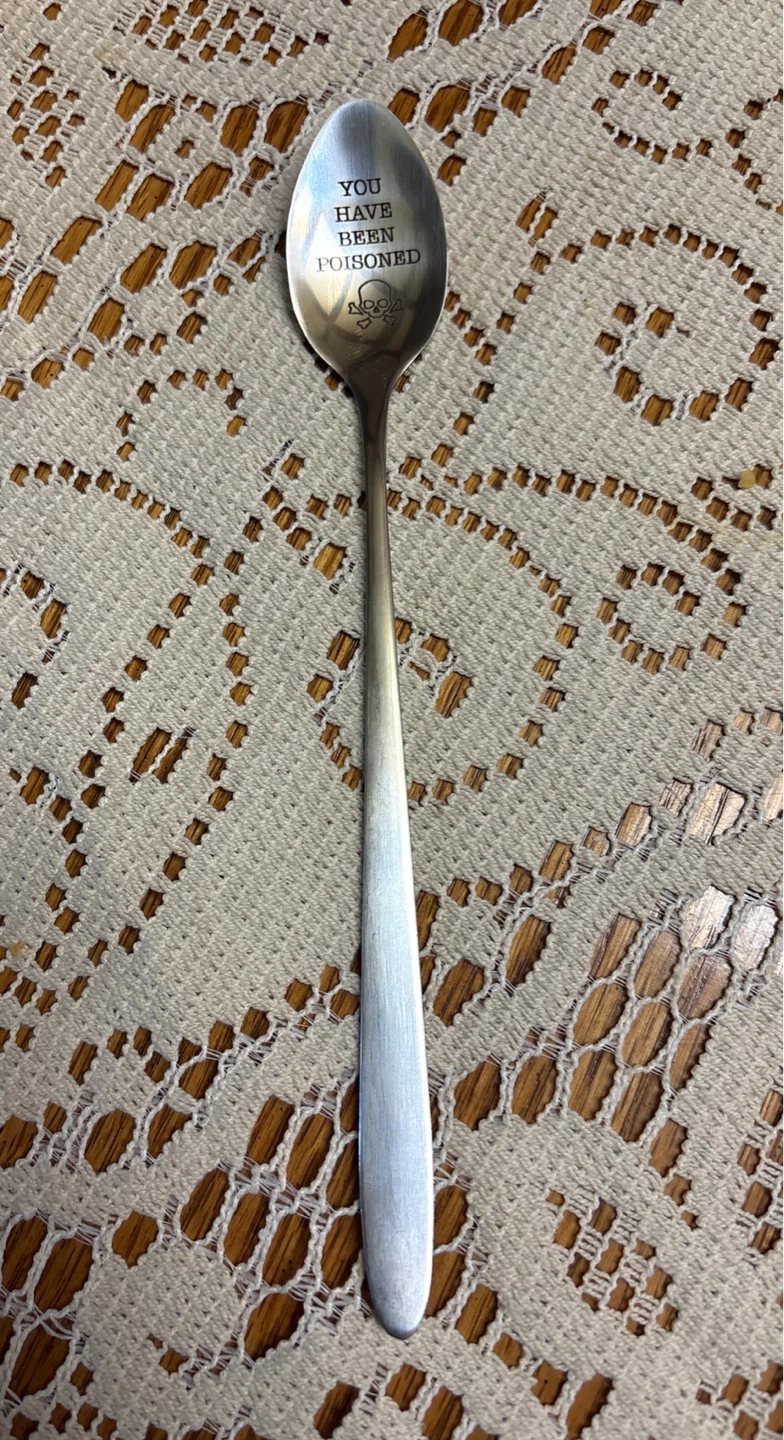 Engraved Spoon - "You Have Been Poisoned" - photo 2