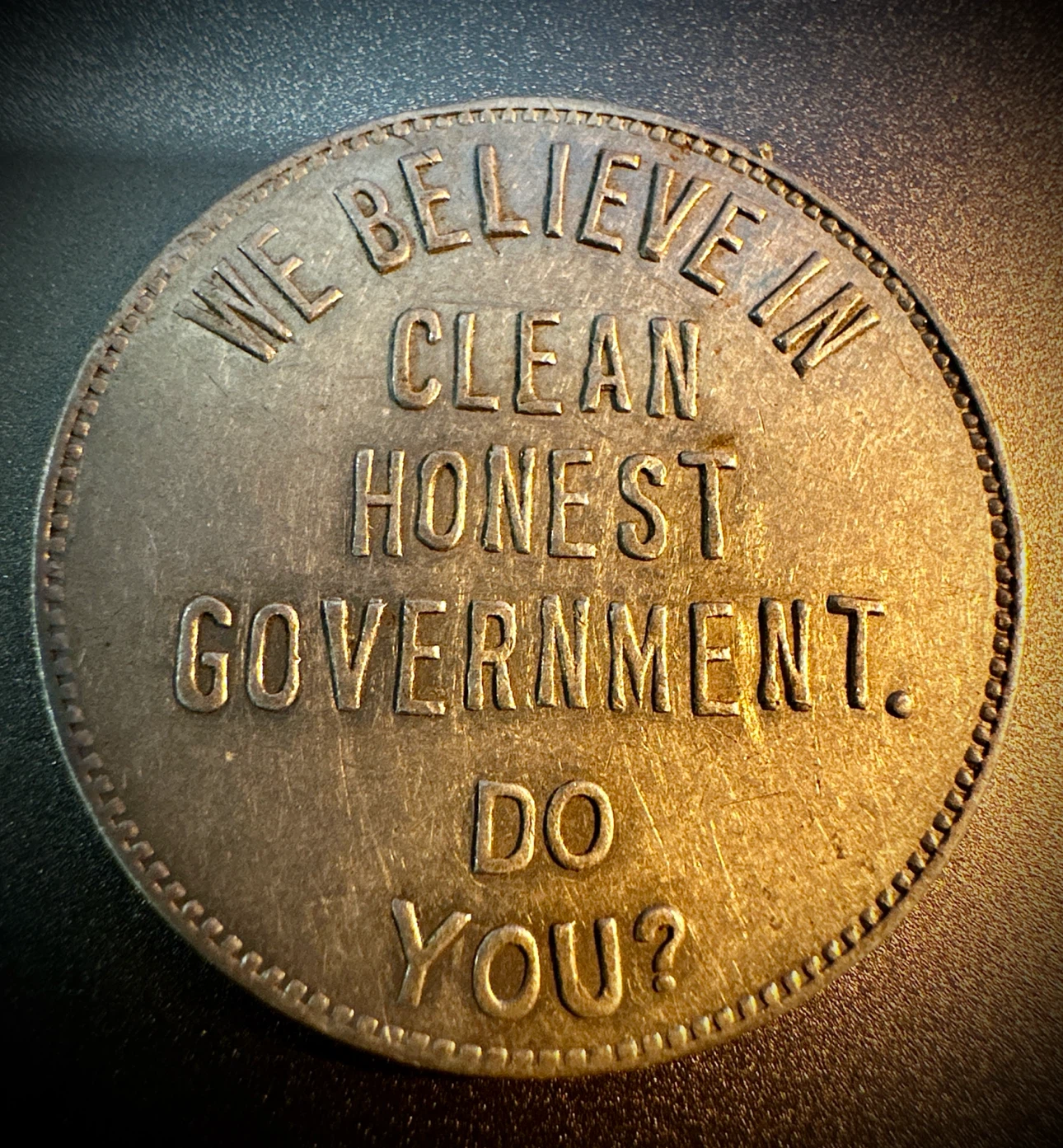 We believe in clean honest govt! Do you?