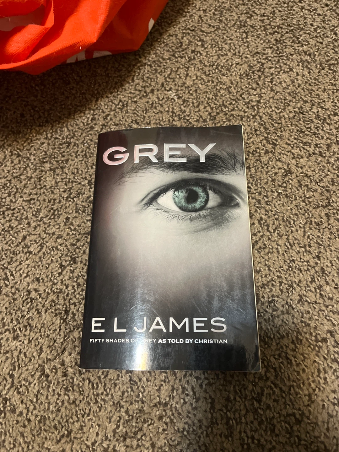 Grey: Fifty Shades of Grey as told by Christian by E. L. James