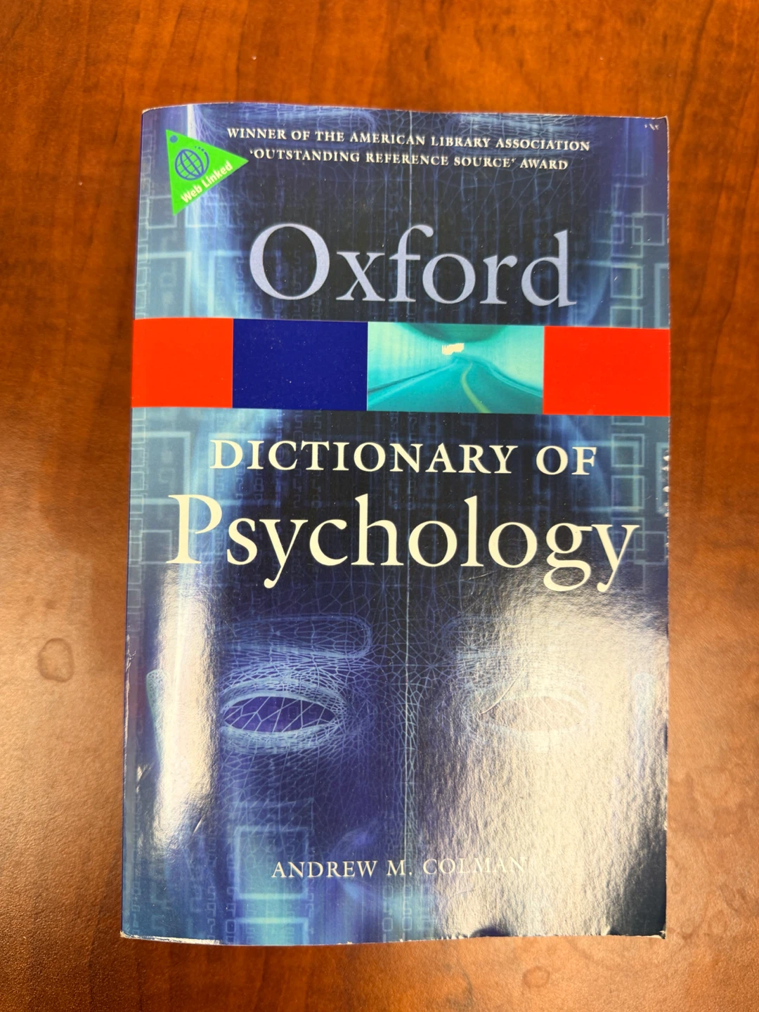 Oxford Dictionary of Psychology by Andrew M. Colman