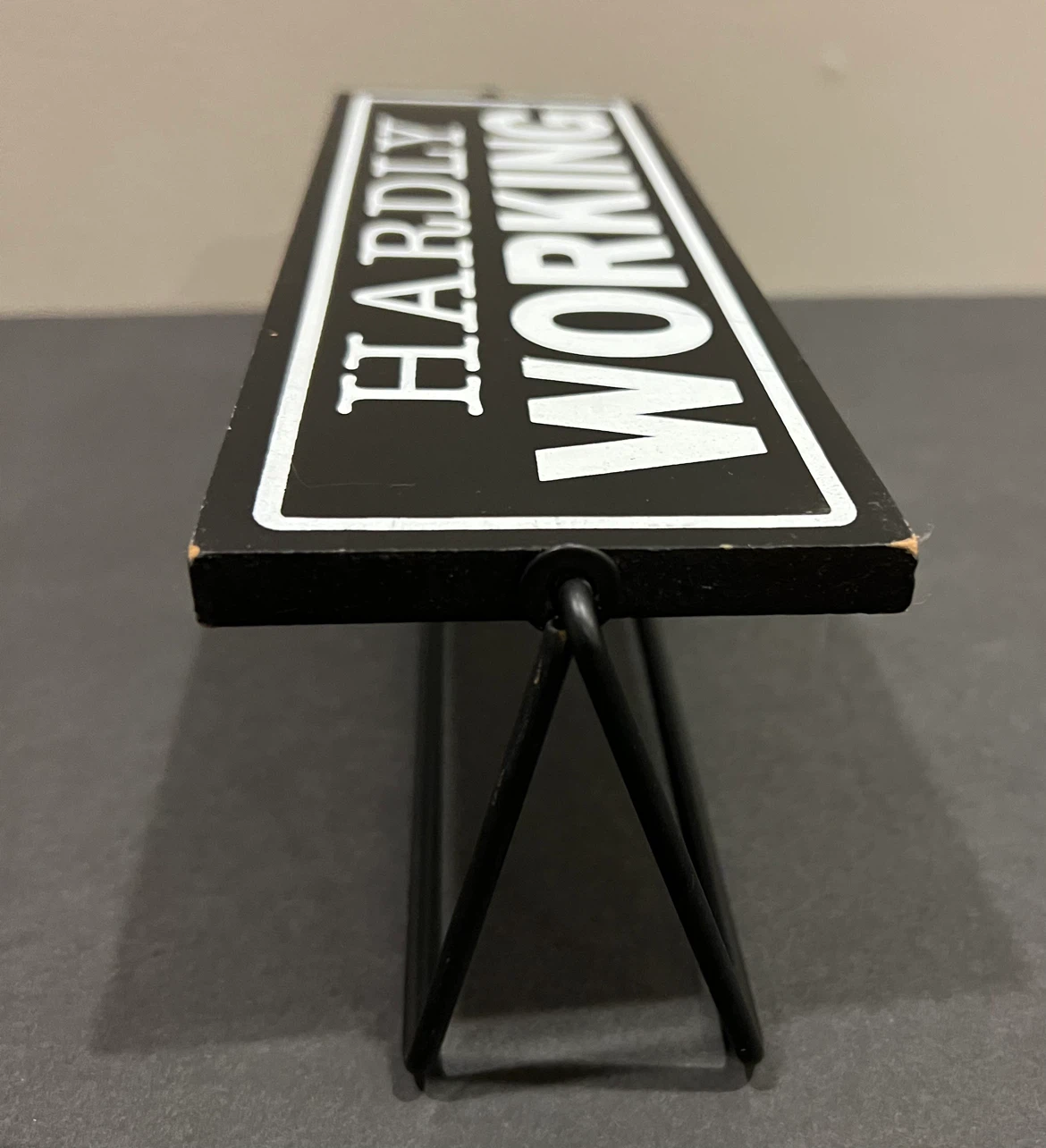 Novelty Desk Sign - "Hardly Working" - photo 5