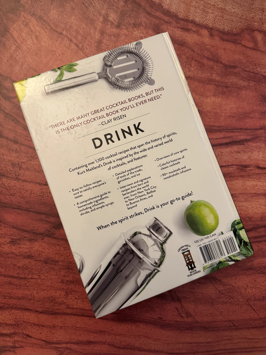 DRINK: The Ultimate Cocktail Book by Kurt Maitland - photo 2