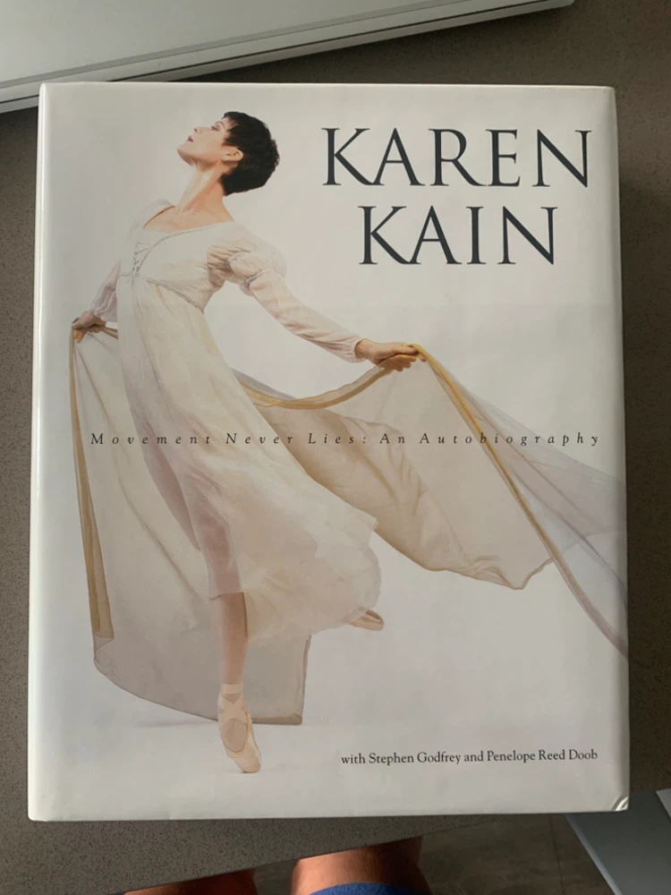 Karen Kain: Movement Never Lies An Autobiography Book