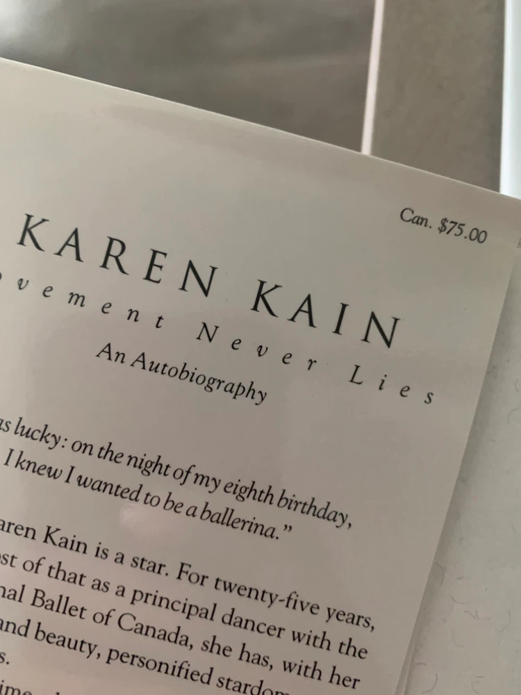 Karen Kain: Movement Never Lies An Autobiography Book - photo 4