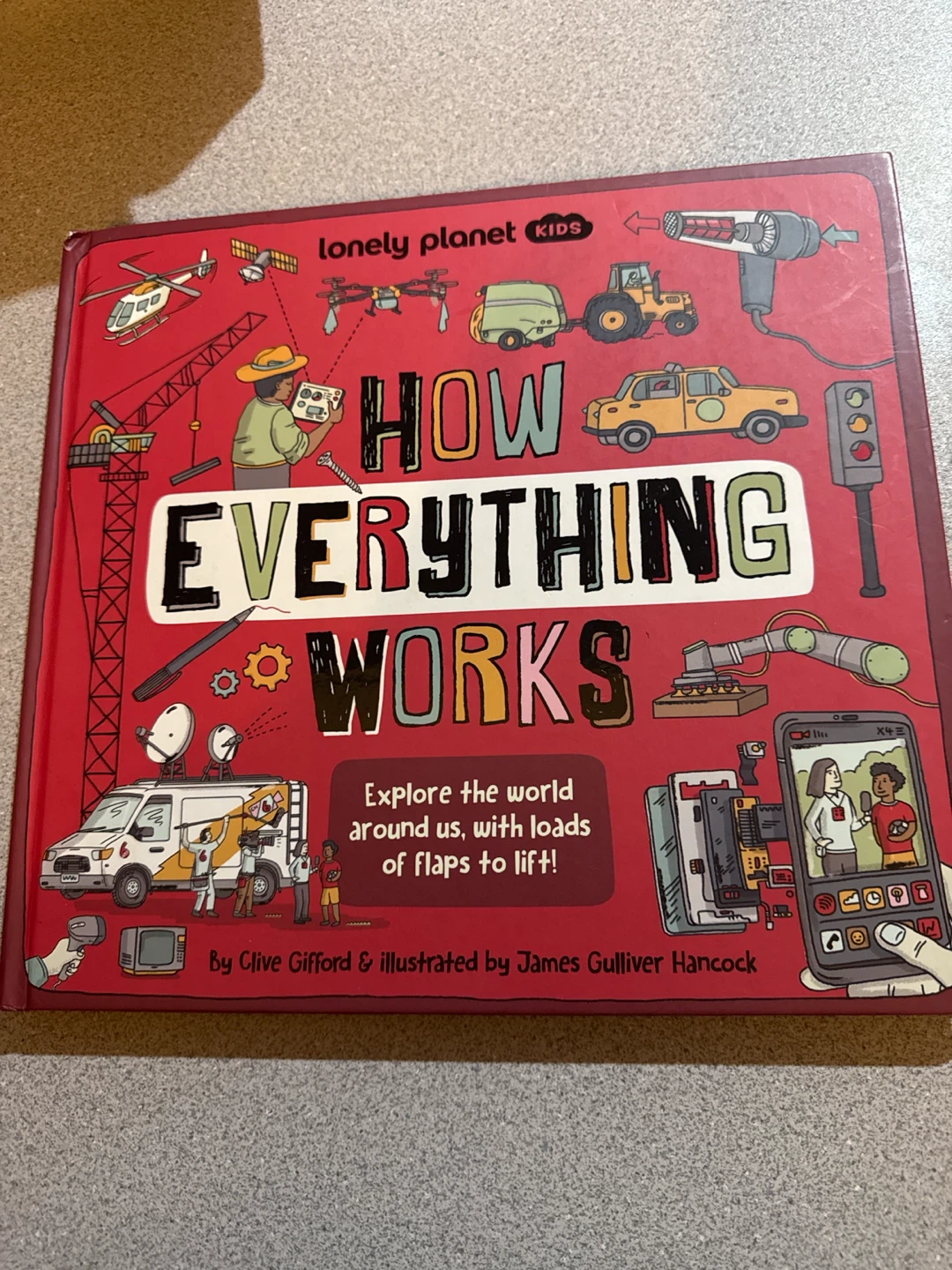 How Everything Works by Lonely Planet Kids