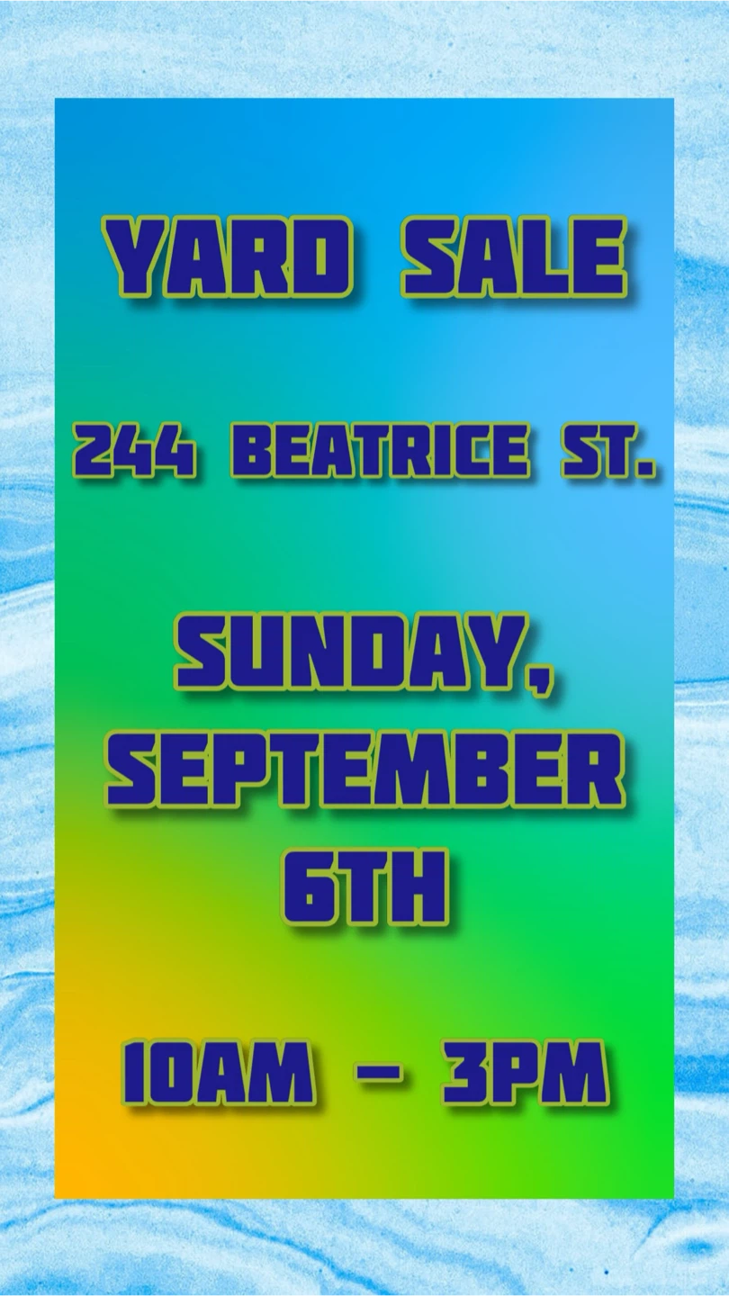 Yard Sale - 244 Beatrice Street