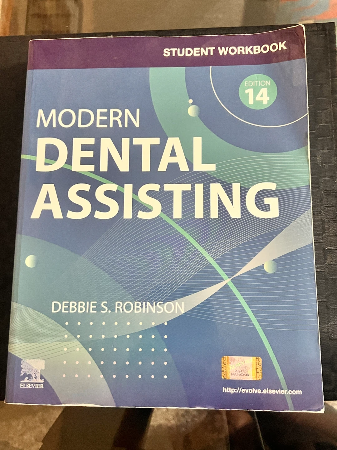 Modern Dental Assisting Student Workbook - Edition 14