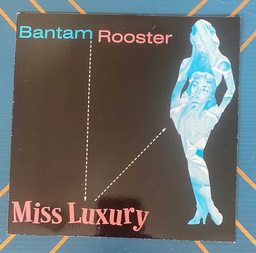 Bantam Rooster Miss Luxury 7” Vinyl Record Garage Rock
