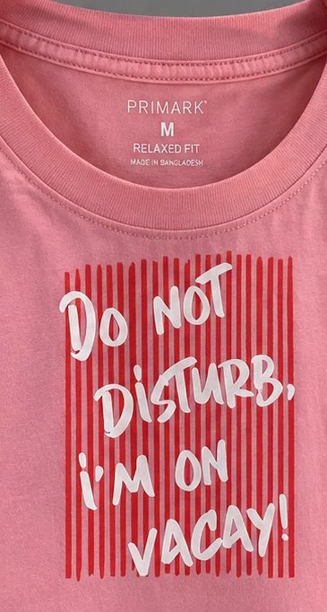 Primark Women’s Pink “Do Not Disturb,I’m On Vacay”TShirt Size M - photo 2