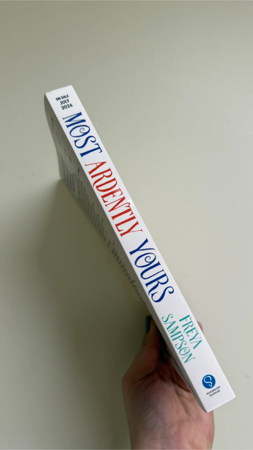Most Ardently Yours ARC - photo 3