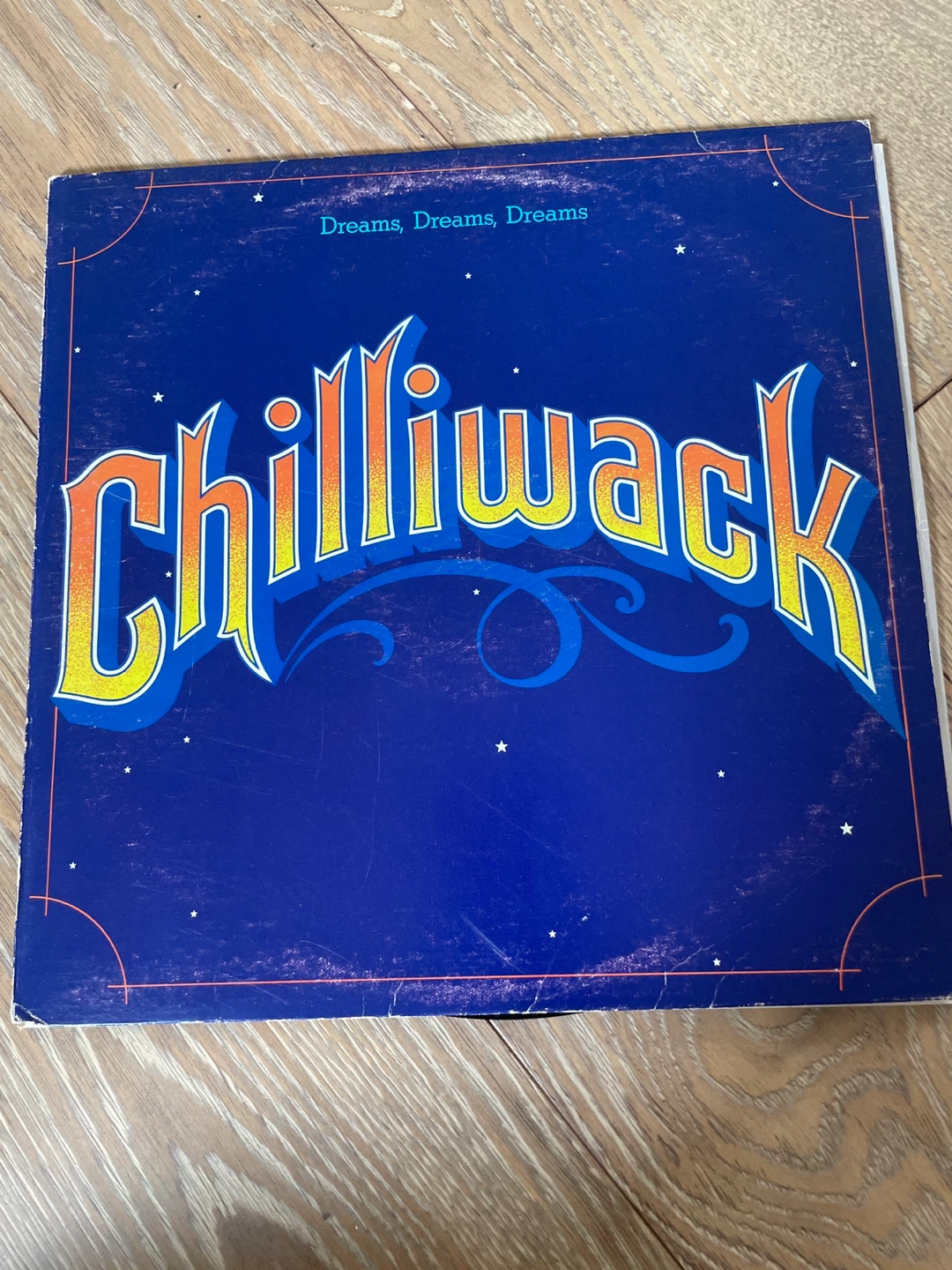 Chilliwack Dreams, Dreams, Dreams Vinyl Record