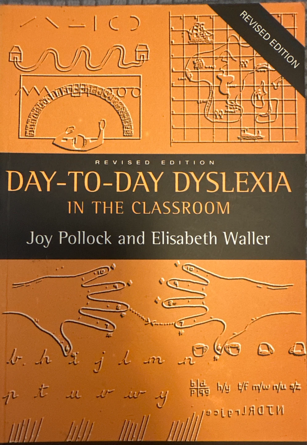 Day-to-Day Dyslexia in the Classroom Rev Edition
