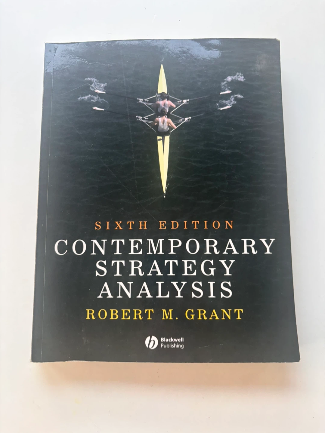 Contemporary Strategy Analysis Sixth Edition Textbook