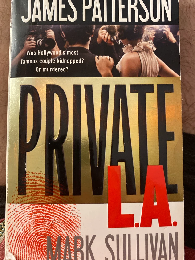 Private L.A. by James Patterson and Mark Sullivan