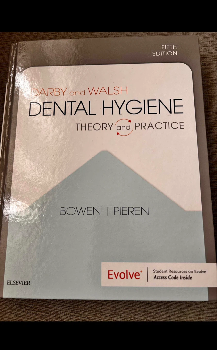 Dental Hygiene: Theory and Practice, Fifth Edition
