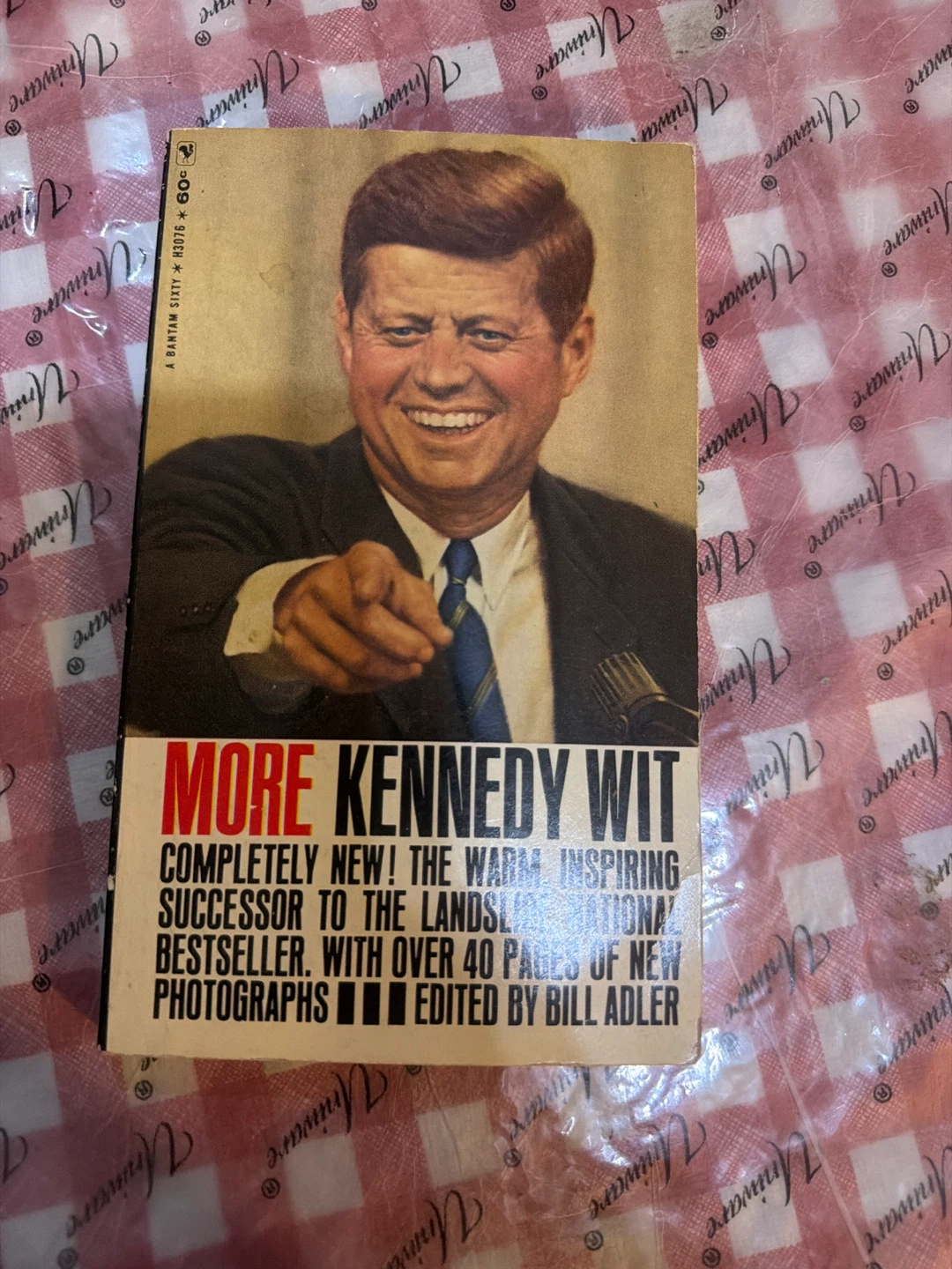 More Kennedy Wit Edited by Bill Adler