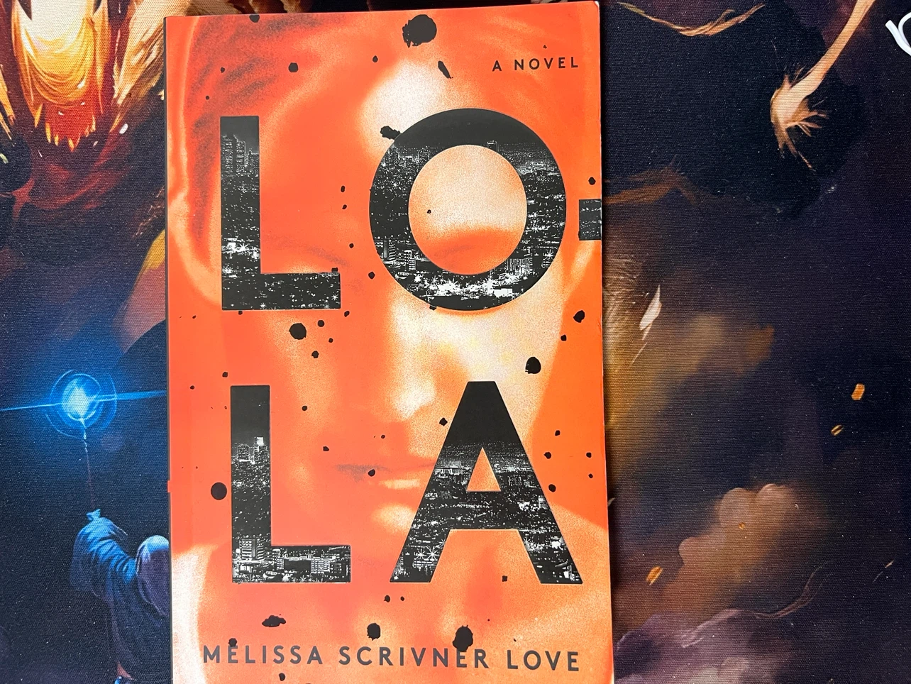 Lola: A Novel by Melissa Scrivner Love