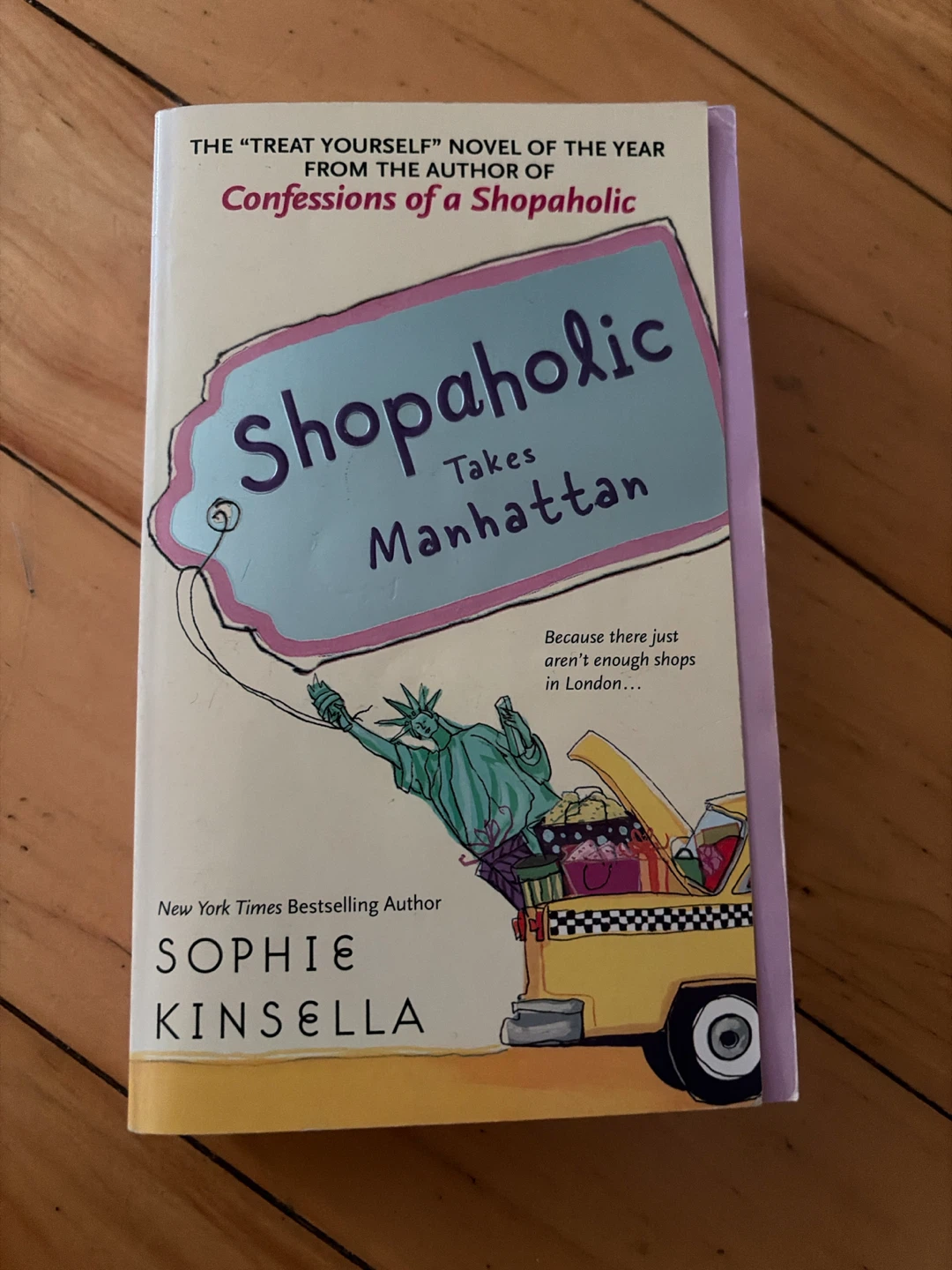Shopaholic Takes Manhattan by Sophie Kinsella
