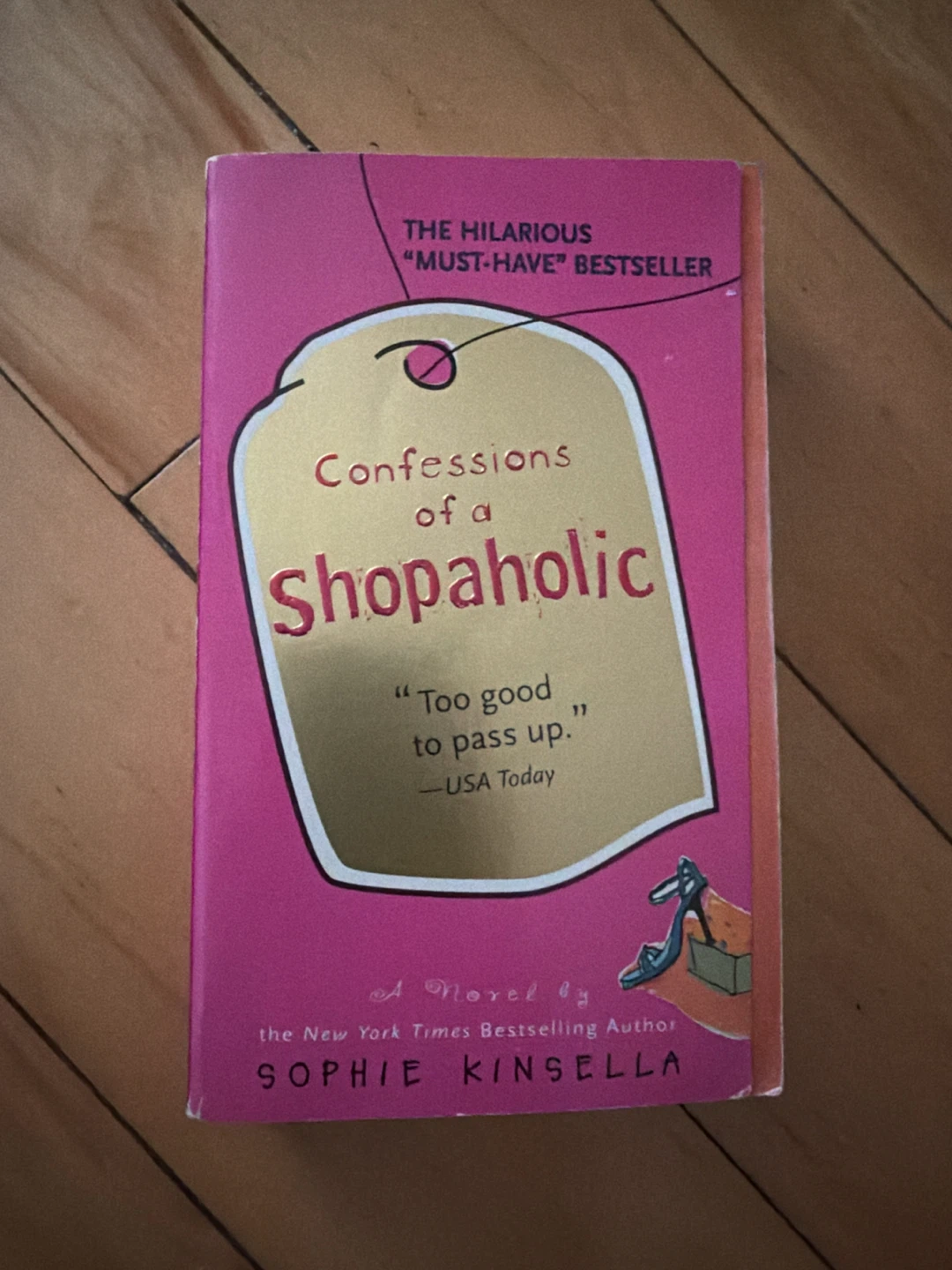 Confessions of a Shopaholic by Sophie Kinsella