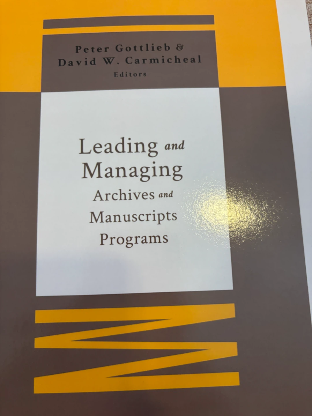 Leading and Managing Archives and Manuscripts Programs