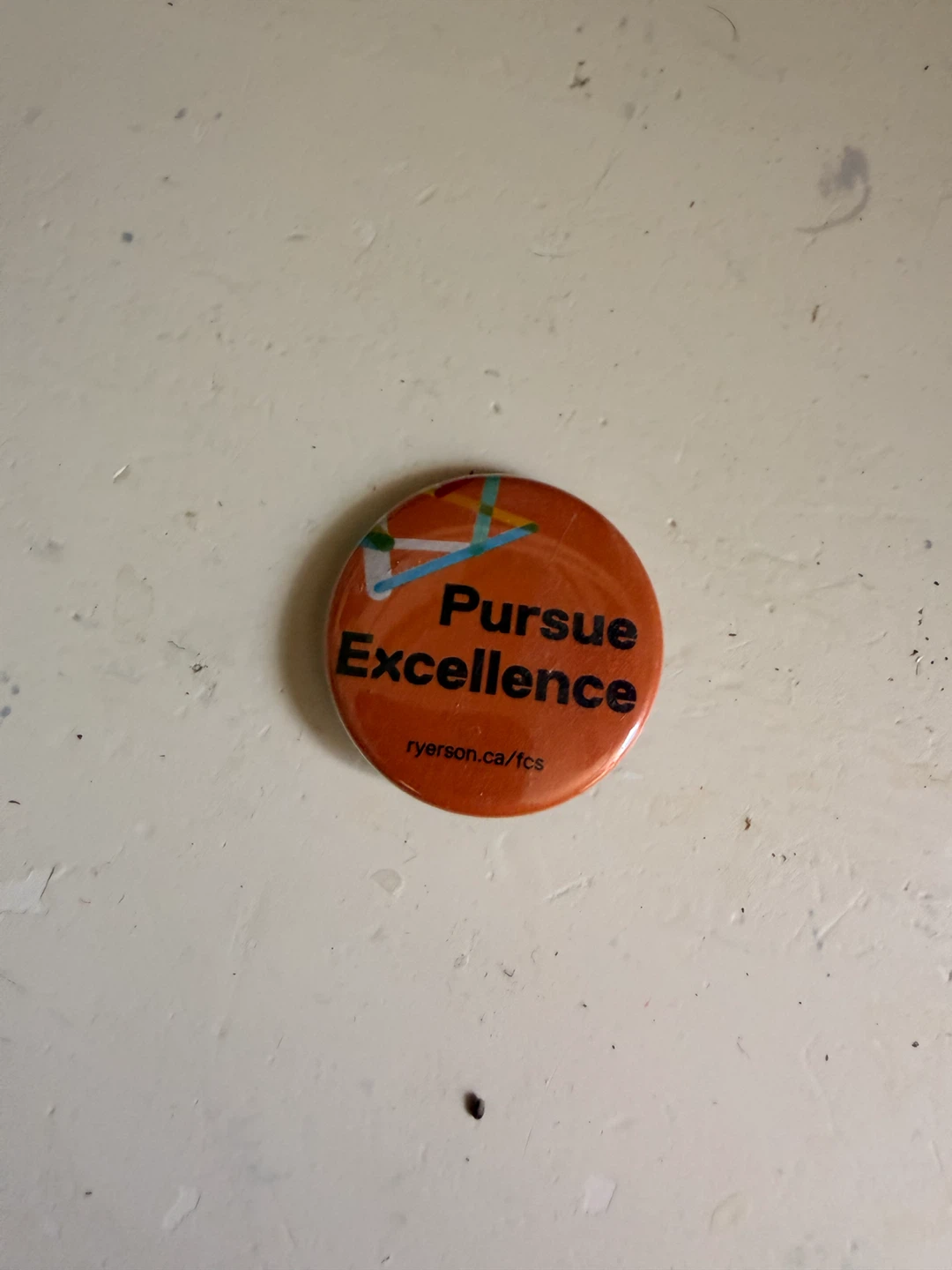 Pursue Excellence Button Pin