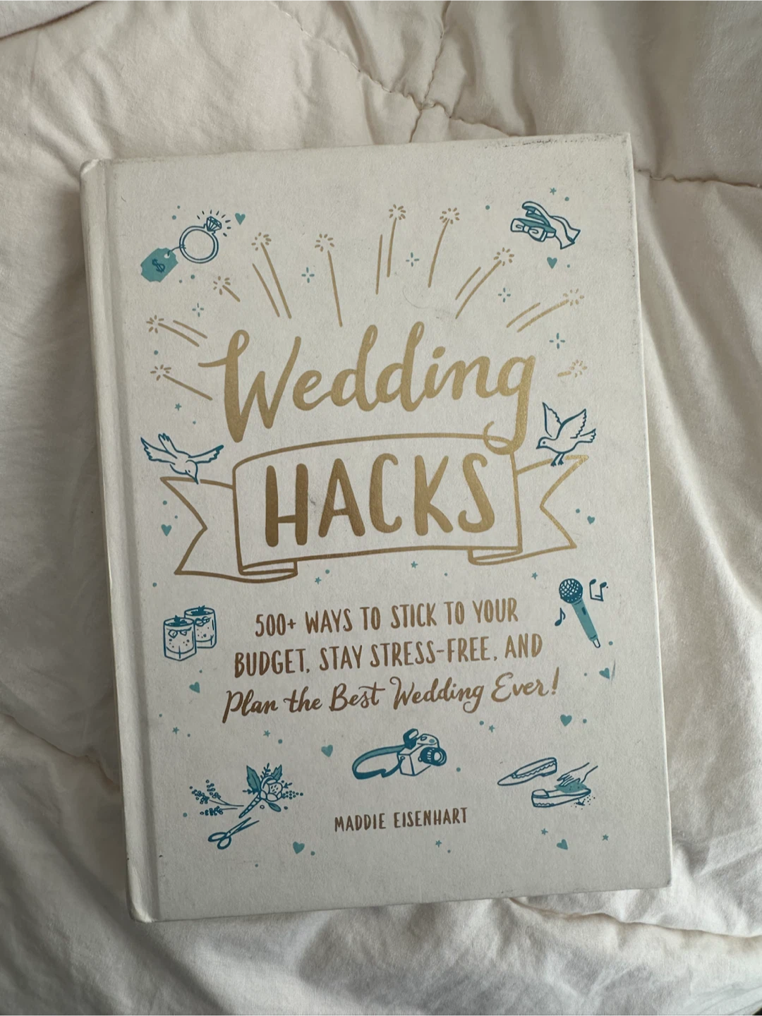 Wedding Hacks book by Maddie Eisenhart