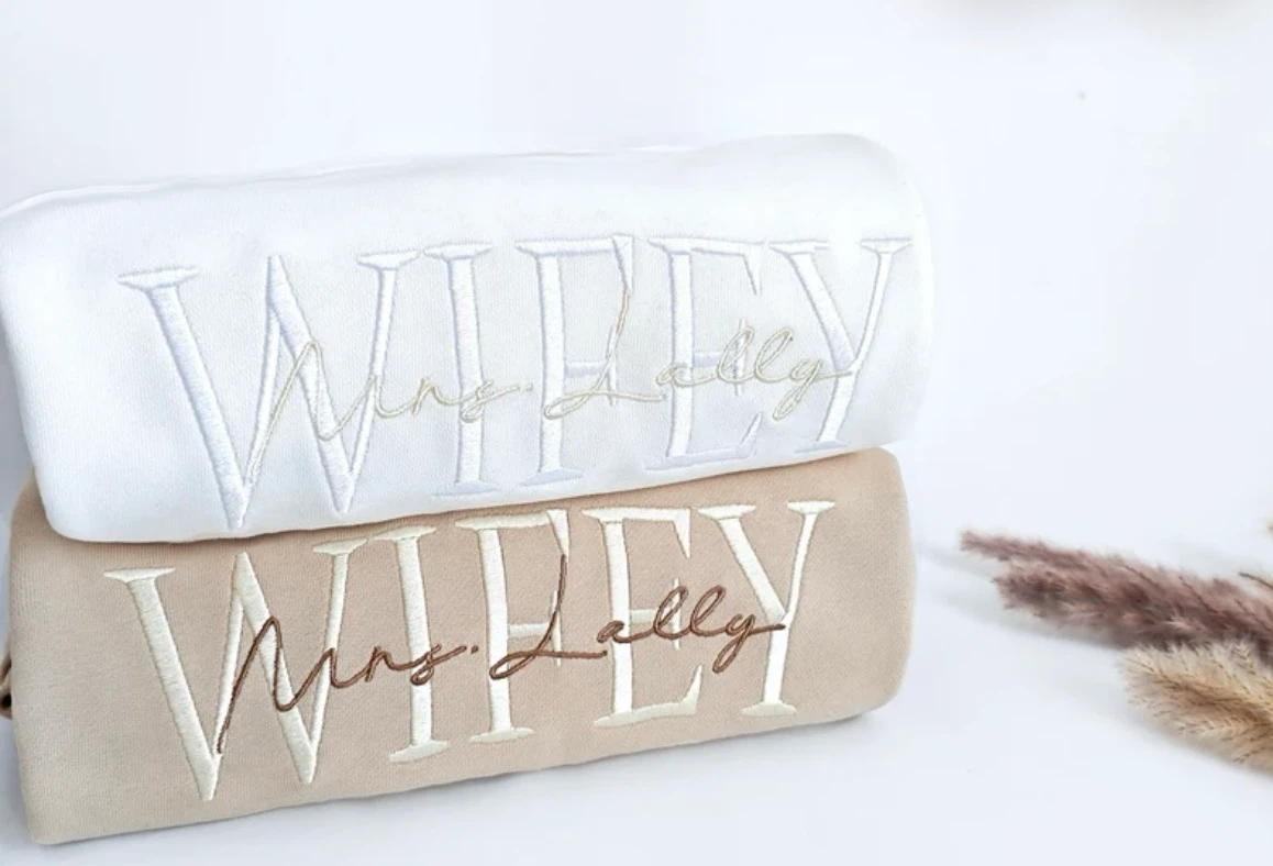 Custom Embroidered Wifey Sweatshirts