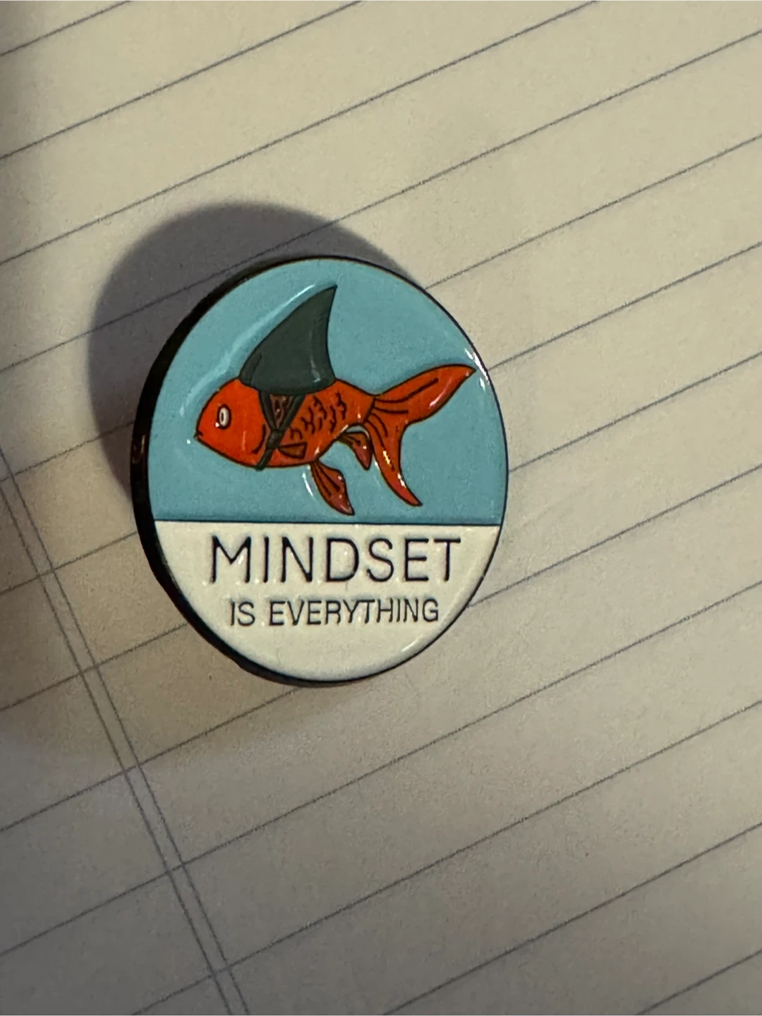 Mindset Is Everything Enamel Pin