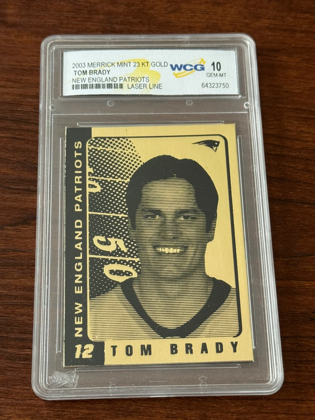 2003 Merrick Mint Tom Brady 23kt Gold Card WCG 10