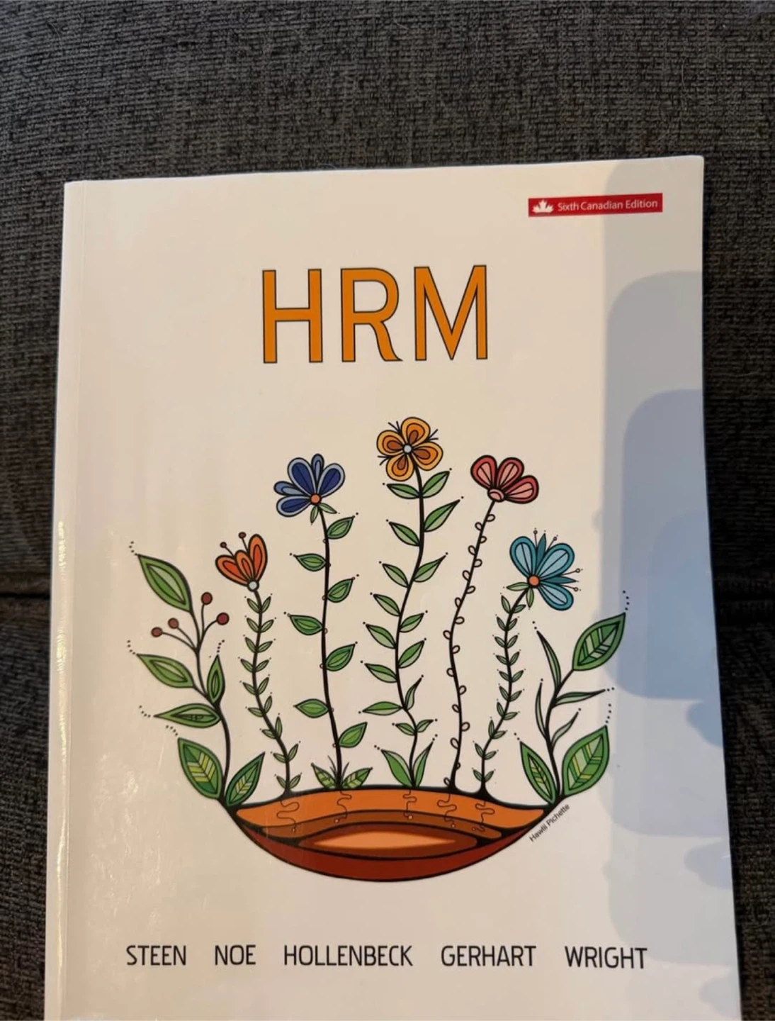 HRM: Human Resource Management, 6th Canadian Edition - Steen