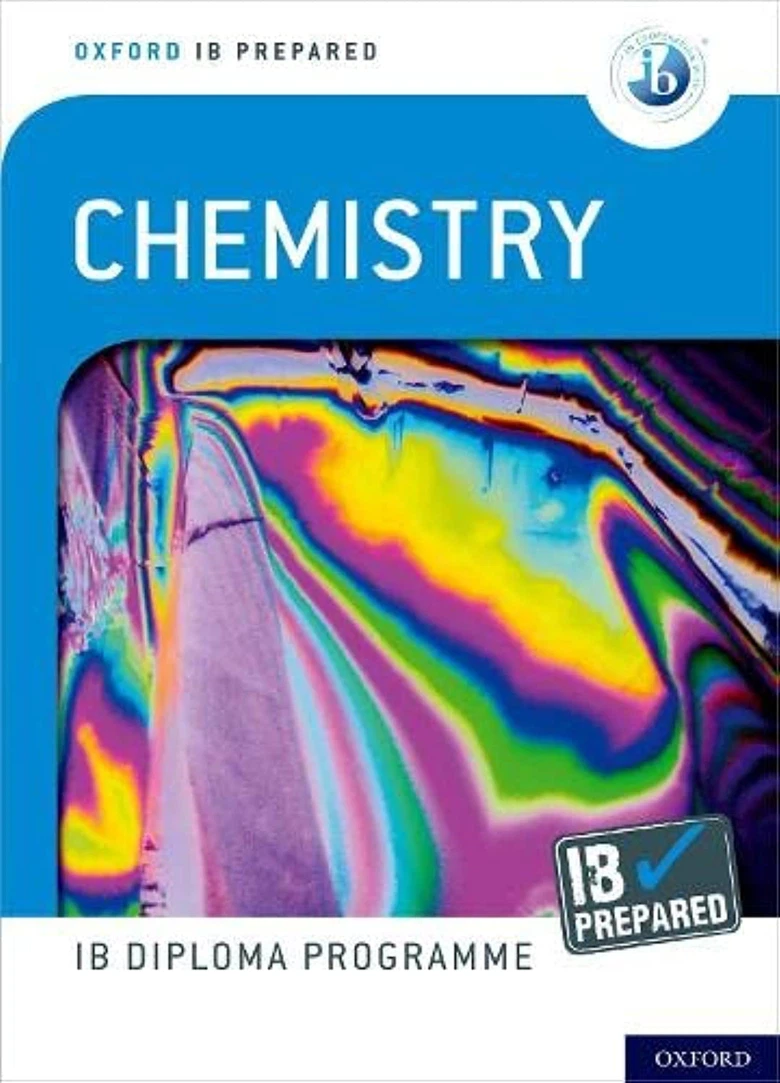 IB  prepared chemistry Oxford, 2016 edition