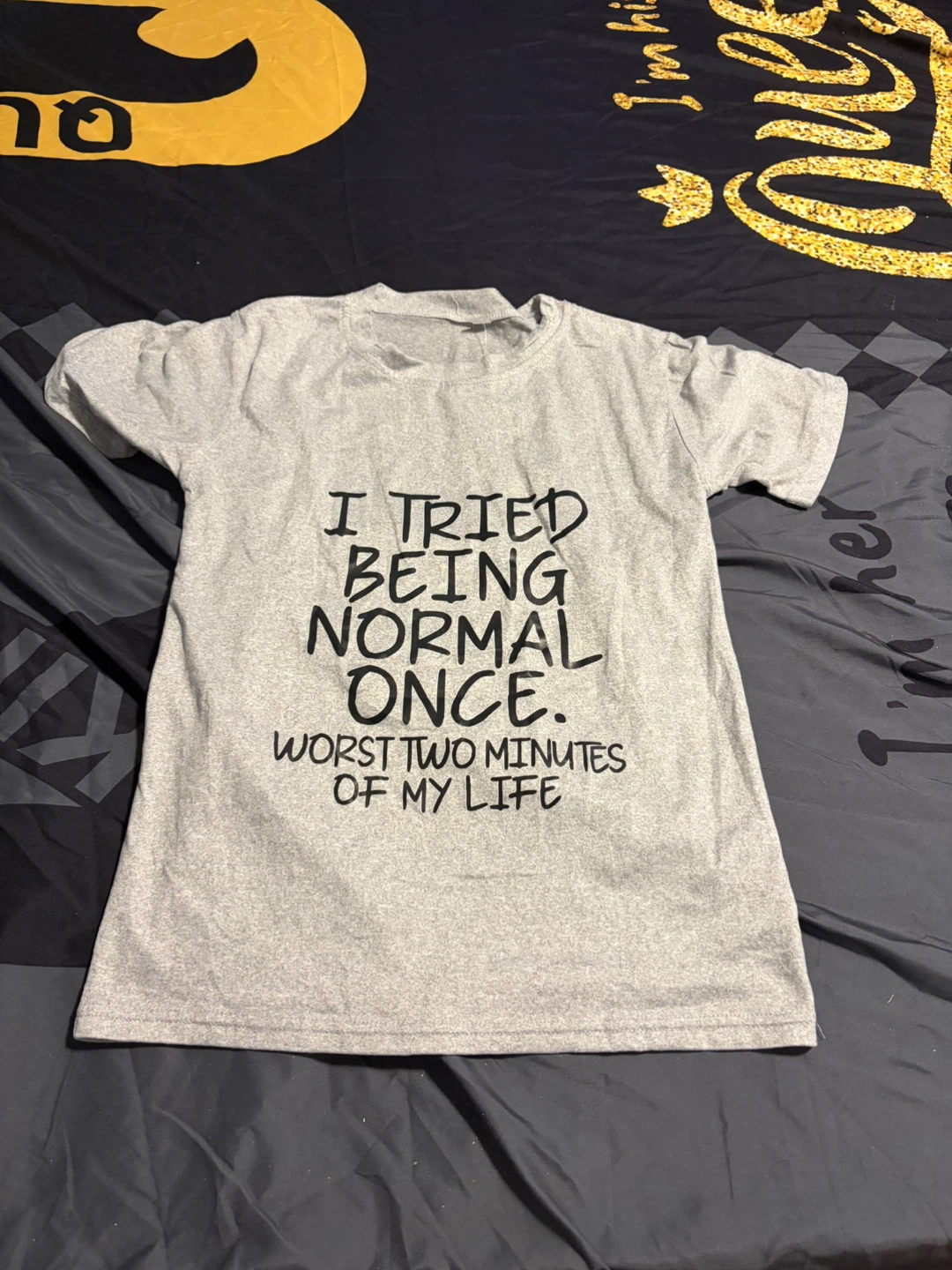 Graphic T-Shirt - I Tried Being Normal Once