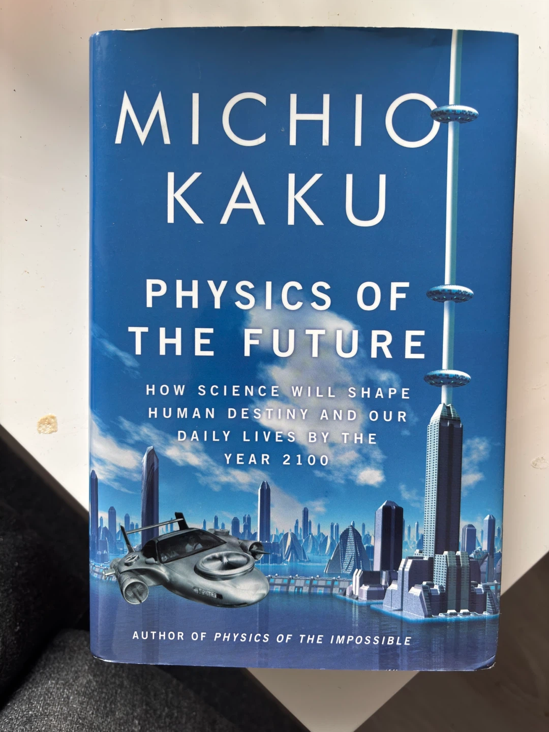 Physics of the Future by Michio Kaku