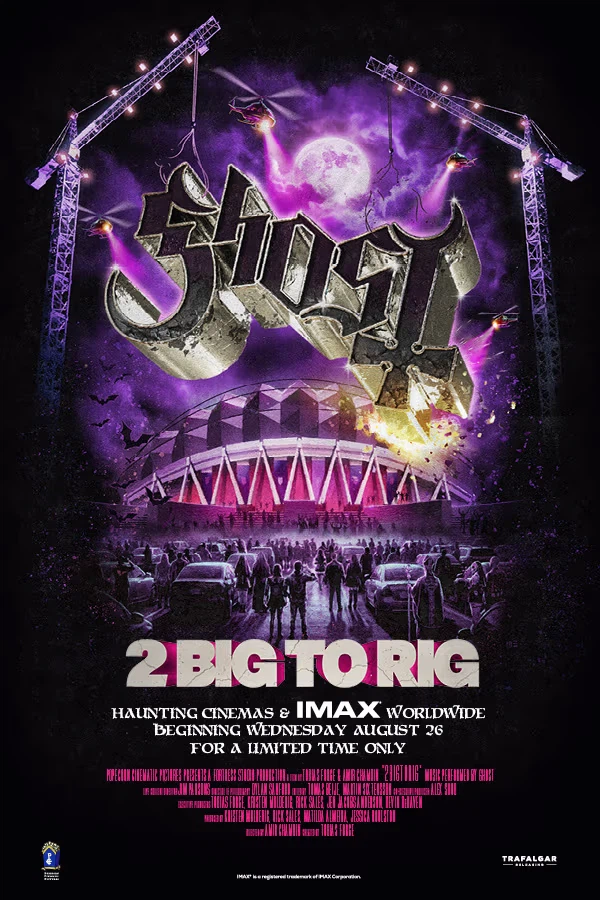 Ghost 2 Big To Rig IMAX AMC Movie Poster