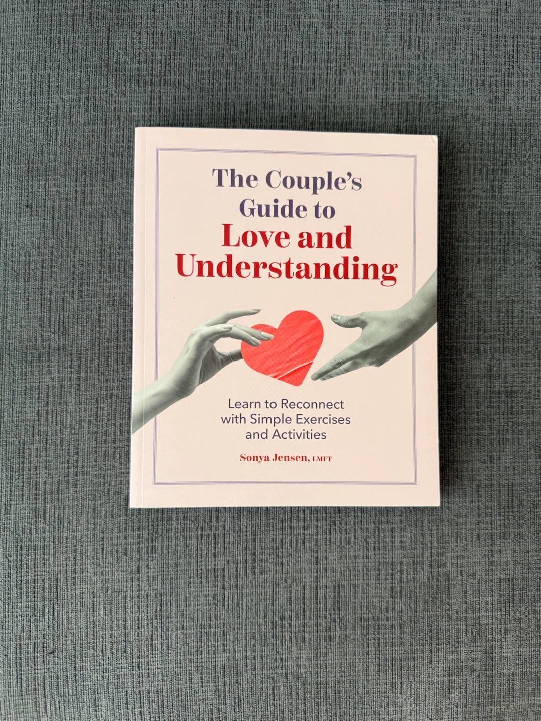 New - Couple's Guide to Love and Understanding