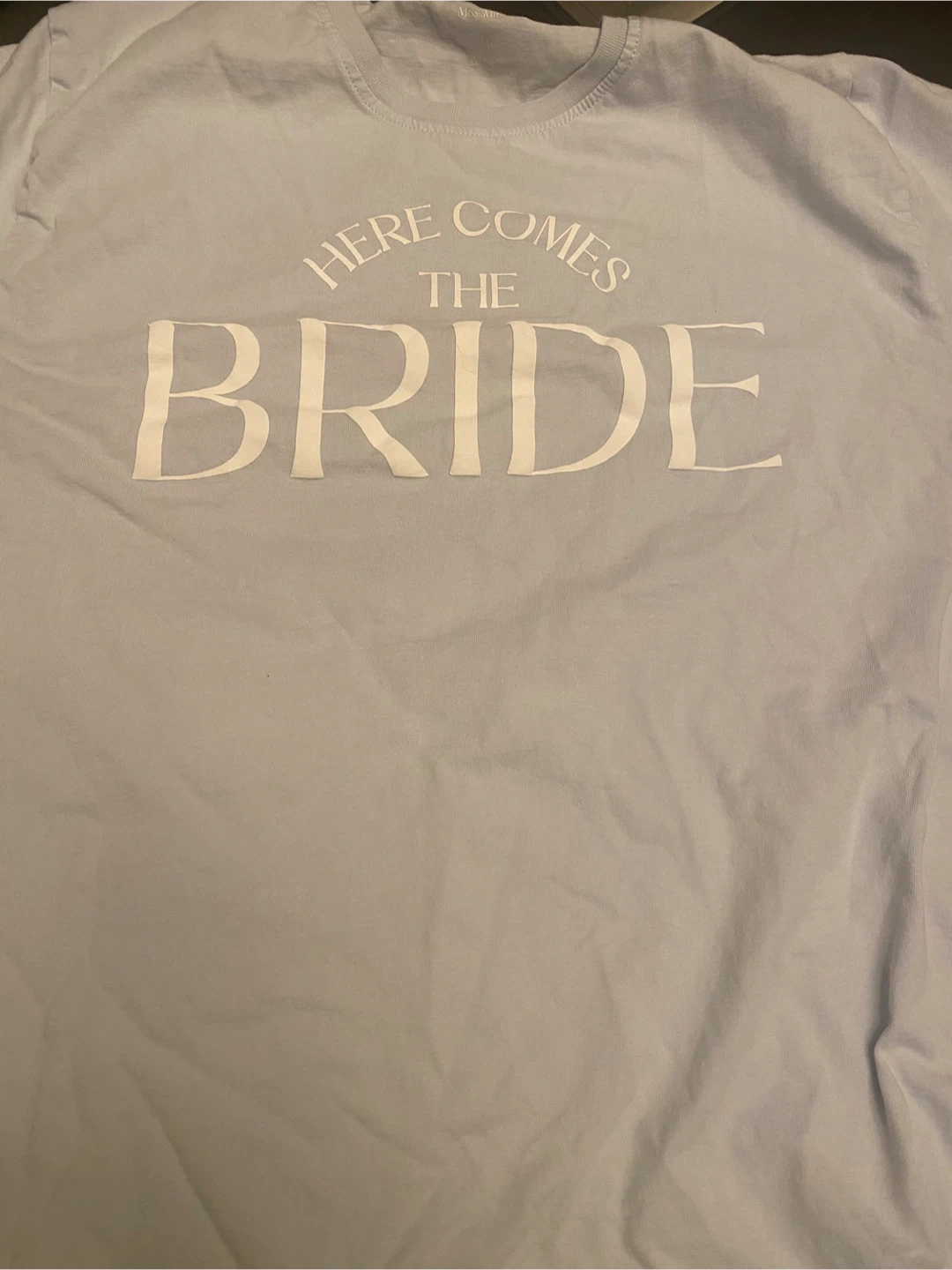 Miss Me Here Comes The Bride T-Shirt