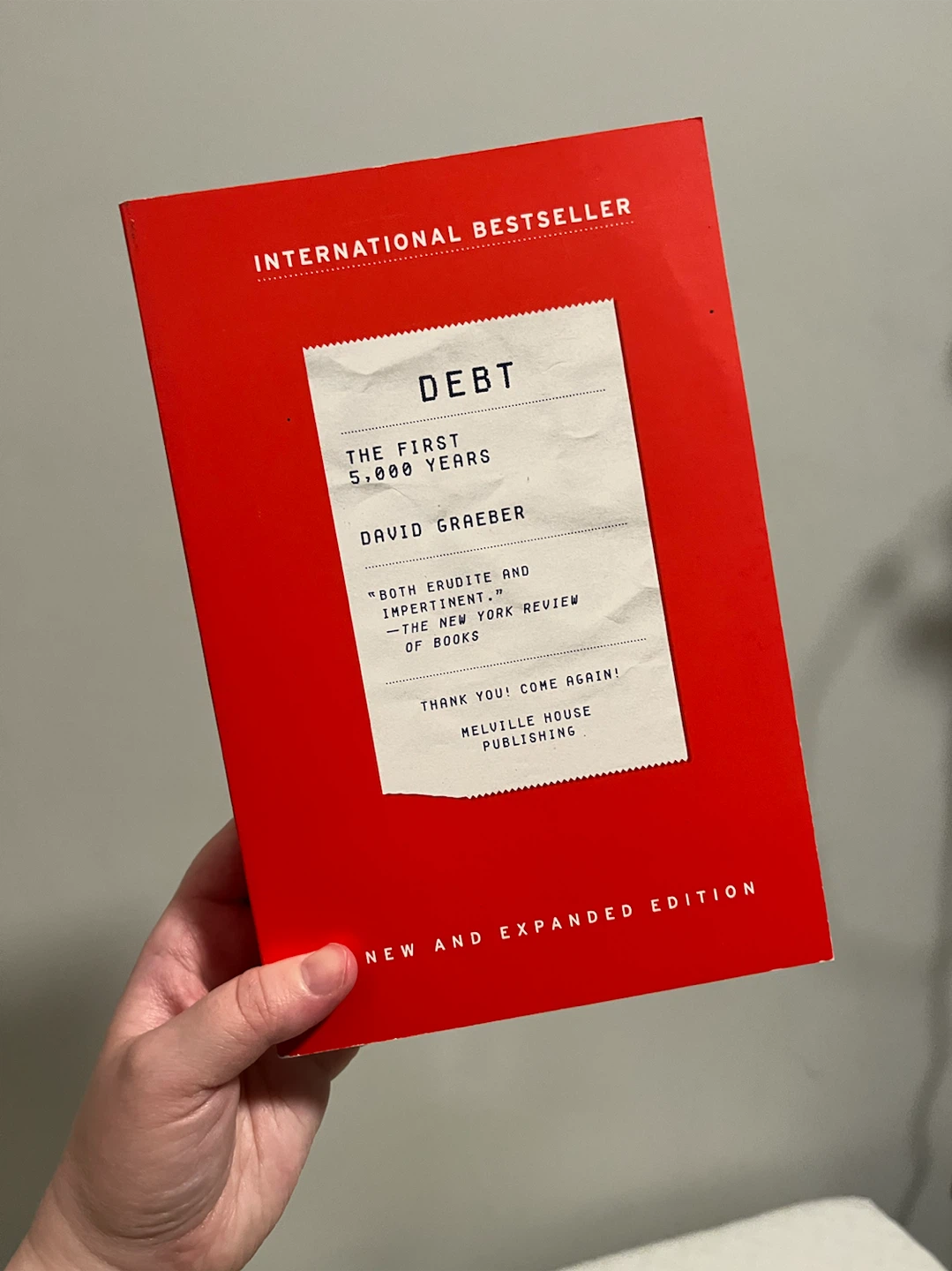 Debt: The First 5,000 Years by David Graeber