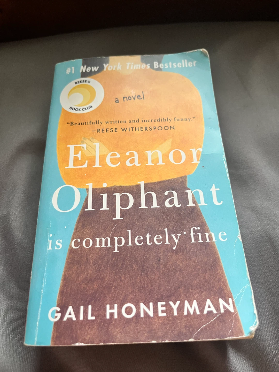 Eleanor Oliphant Is Completely Fine by Gail Honeyman