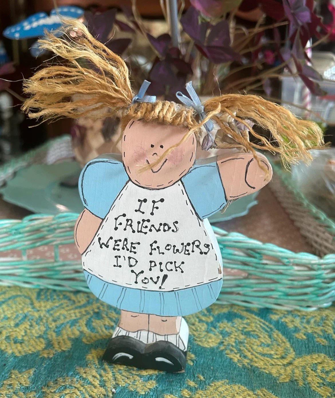 Wooden Doll Decoration with "If Friends Were Flowers" Quote
