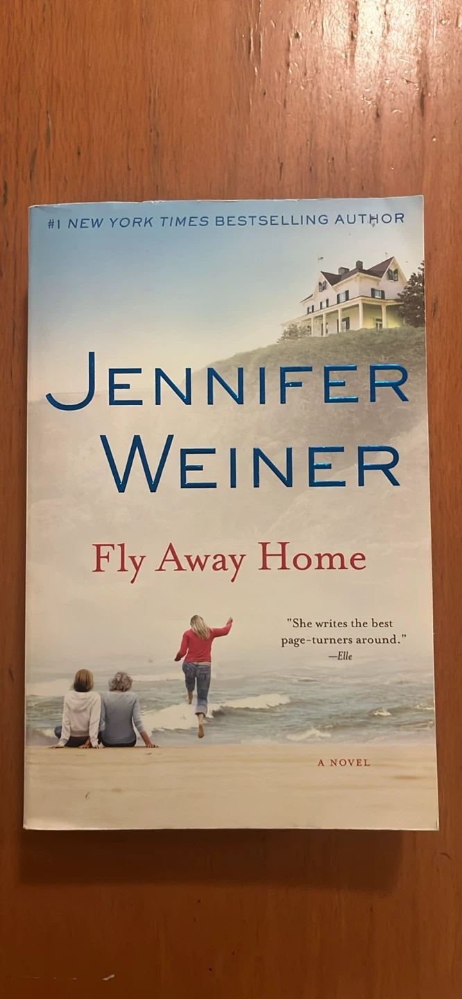 Fly Away Home by Jennifer Weiner