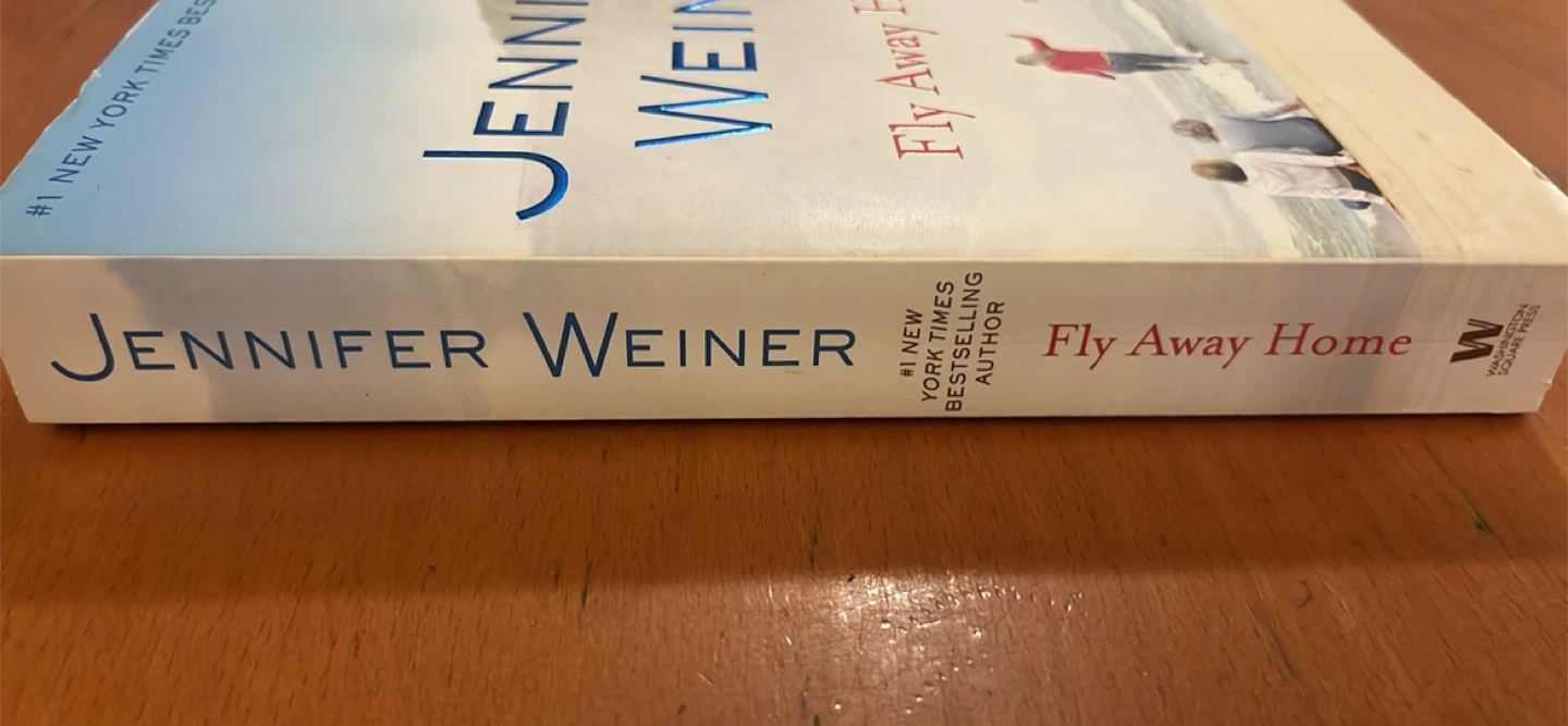 Fly Away Home by Jennifer Weiner - photo 2
