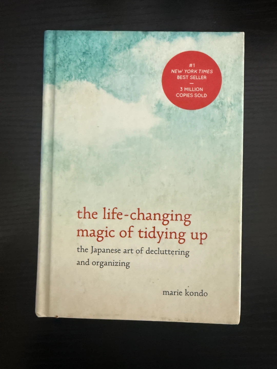 The Life-Changing Magic of Tidying Up by Marie Kondo