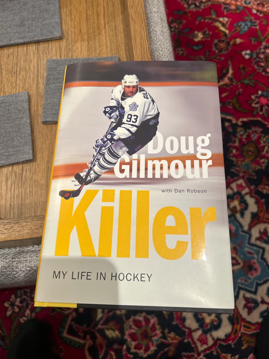 Killer: My Life in Hockey by Doug Gilmour