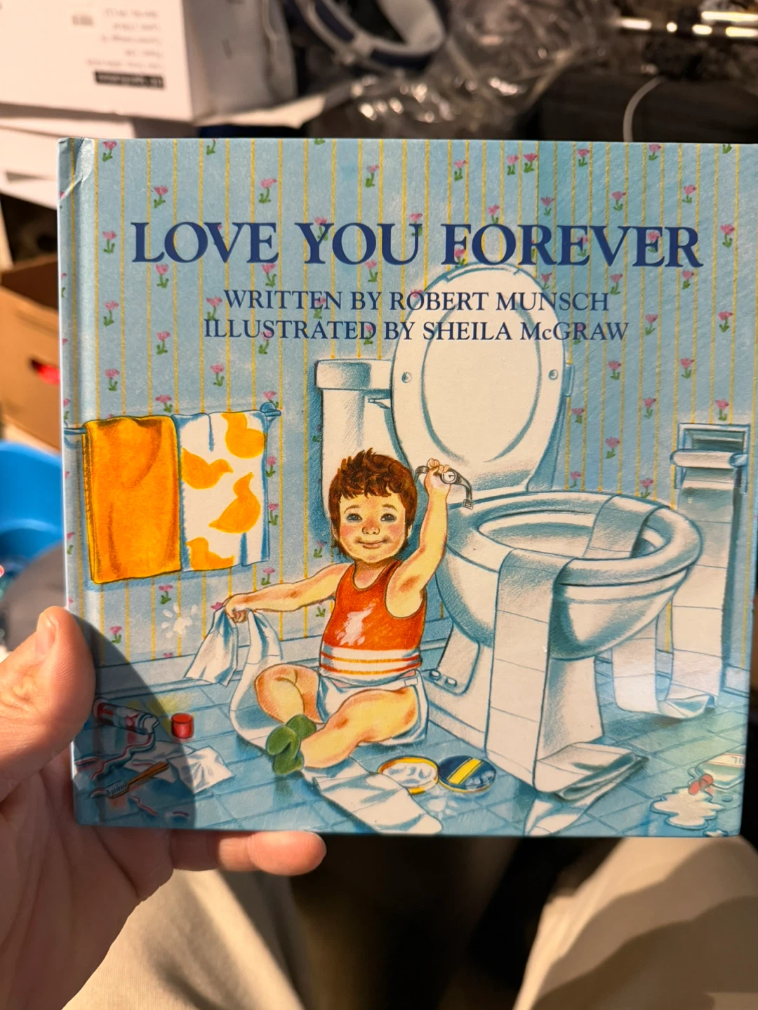 Love You Forever by Robert Munsch