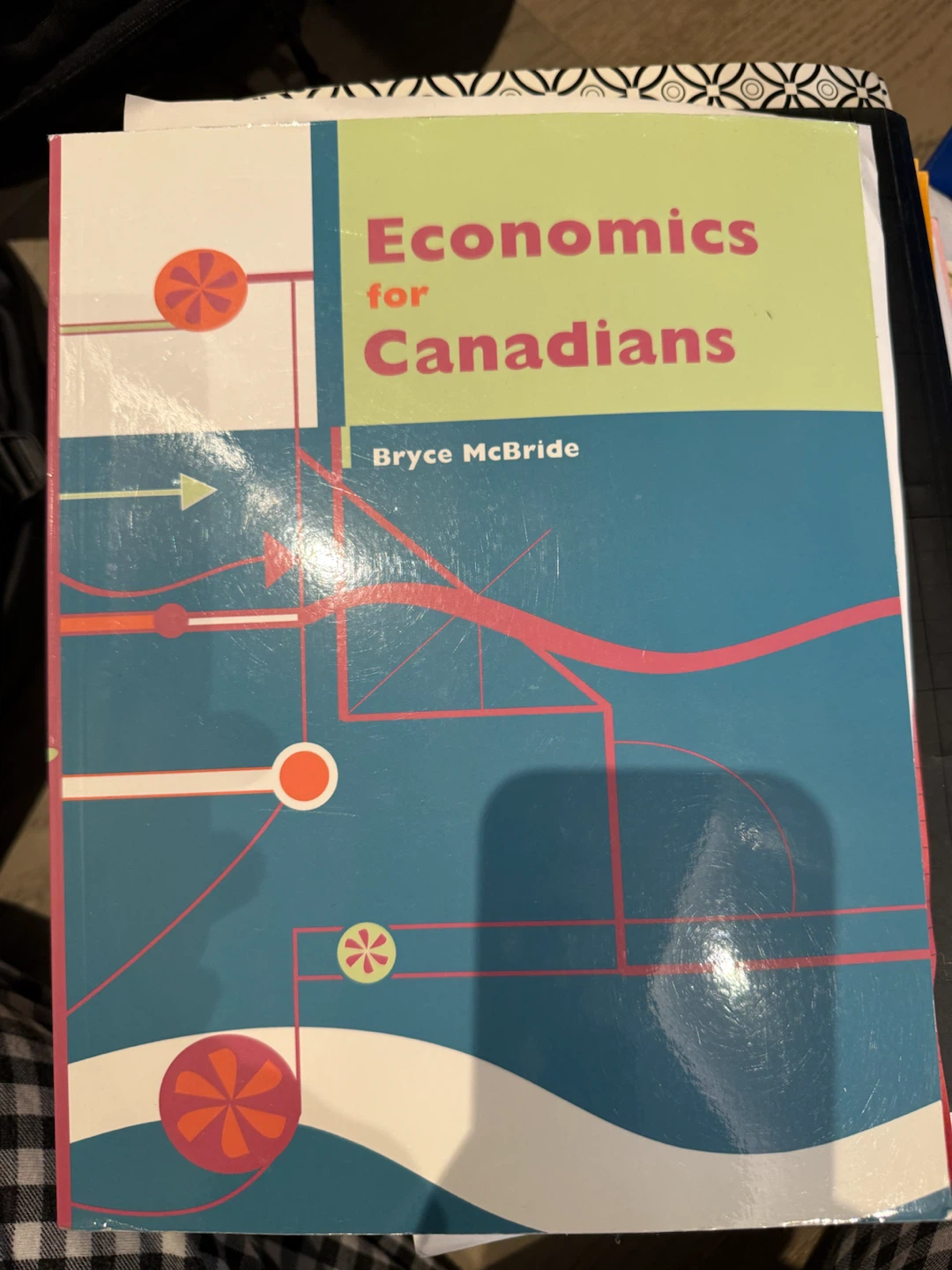 Economics for Canadians by Bryce McBride