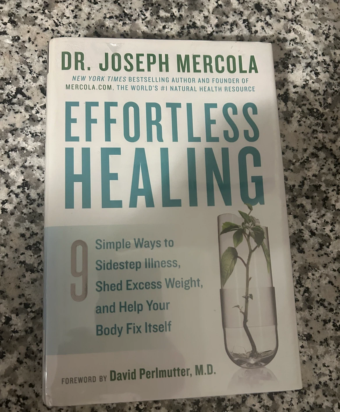 Effortless Healing by Dr. Joseph Mercola