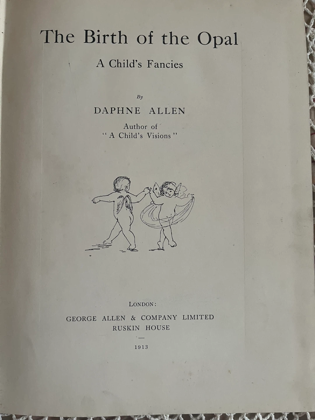 Vintage Book-The Birth of the Opal by Daphne Allen, 1913 - photo 2