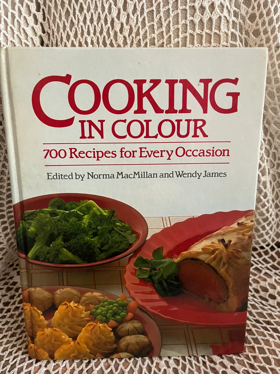 Cooking in Colour Cookbook, Vintage, Ontario Canada, 1984