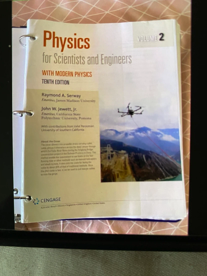 🏈Physics for Scientists and Engineers Vol 2 Tenth Edition