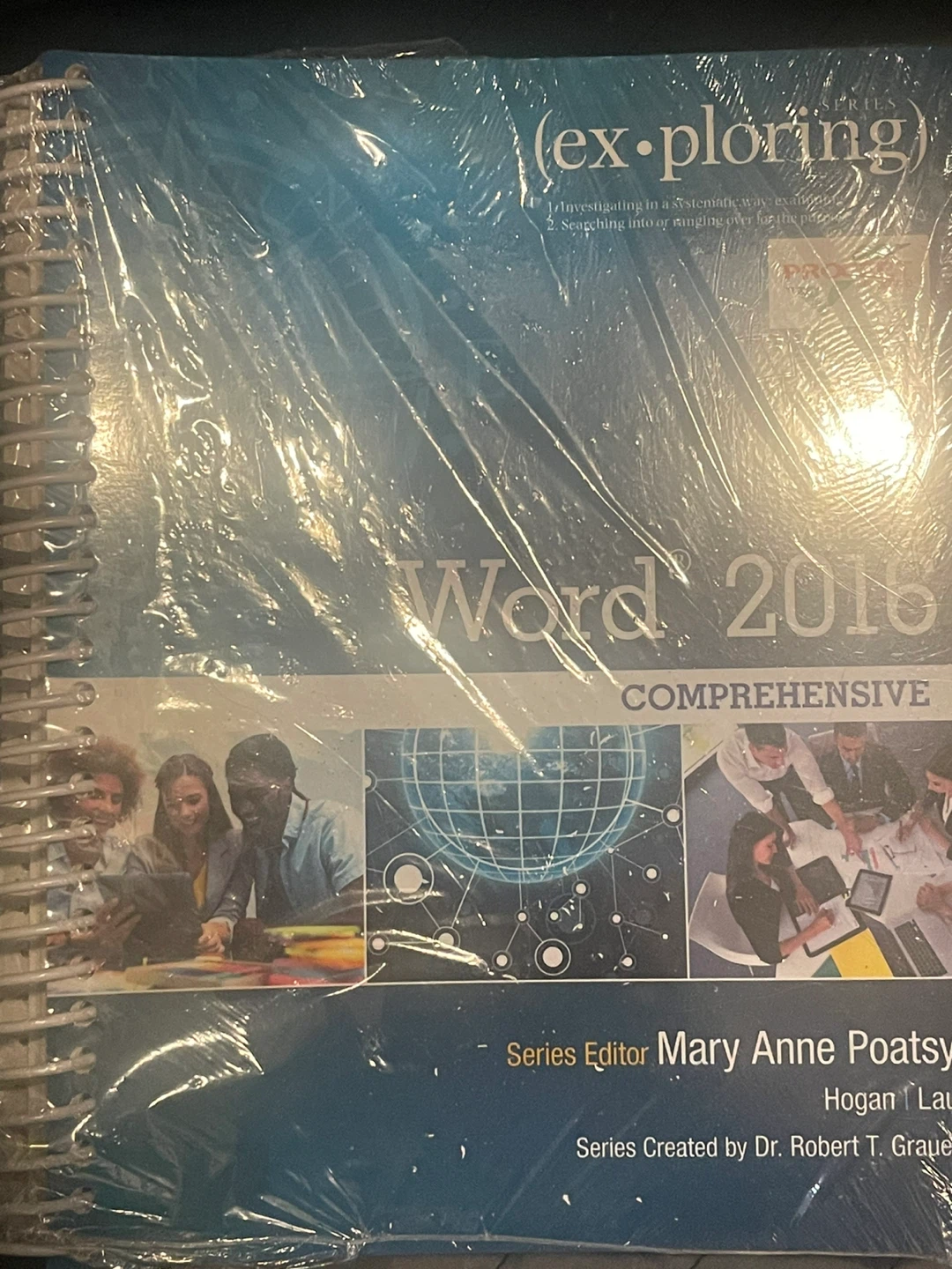Exploring Series Microsoft Excel and Word 2016 Comprehensive